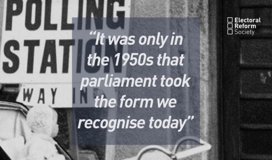 It was only in the 1950s that parliament took the form we recognise today