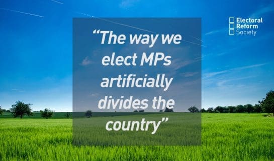 the way we elect MPs divides the country