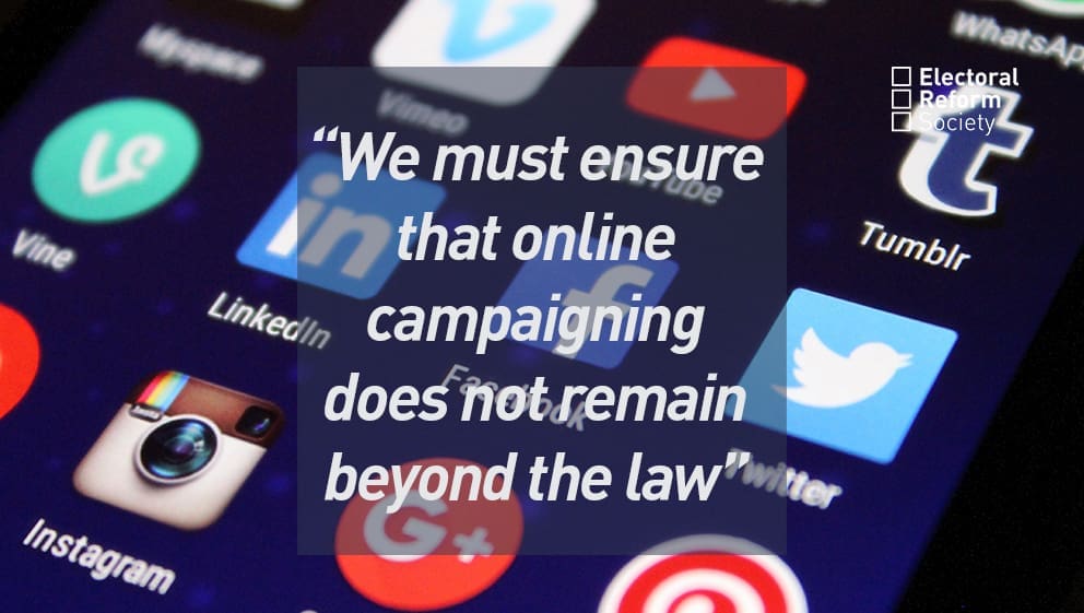 We must ensure that online campaigning does not remain beyond the law