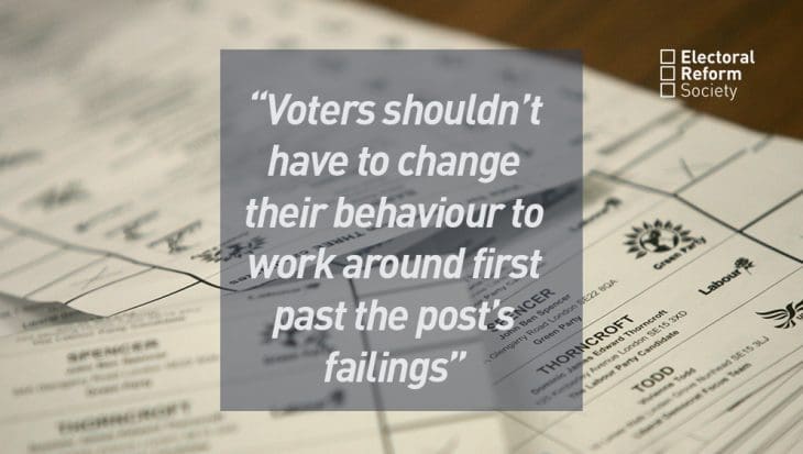 Voters shouldn’t have to change their behaviour to work around first past the post’s failings