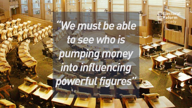 “We must be able to see who is pumping money into influencing powerful figures”