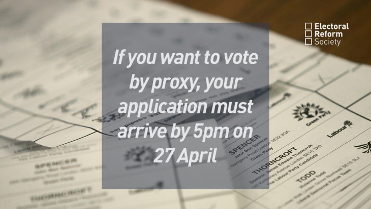 If you want to vote by proxy, your application must arrive by 5pm on 27 April