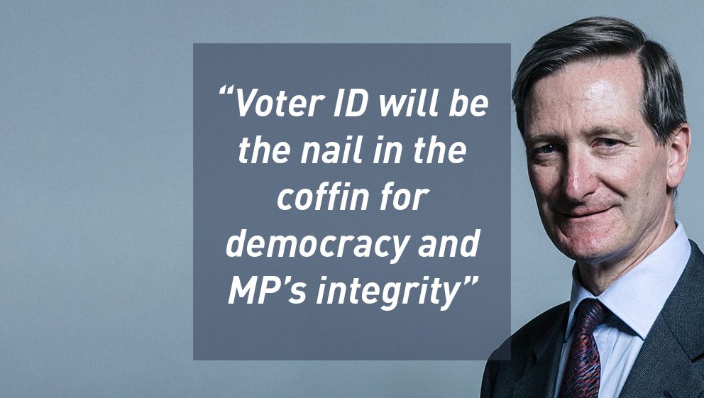 Voter ID will be the nail in the coffin for democracy and MP’s integrity