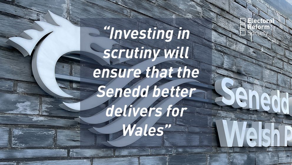 Investing in scrutiny will ensure that the Senedd better delivers for Wales