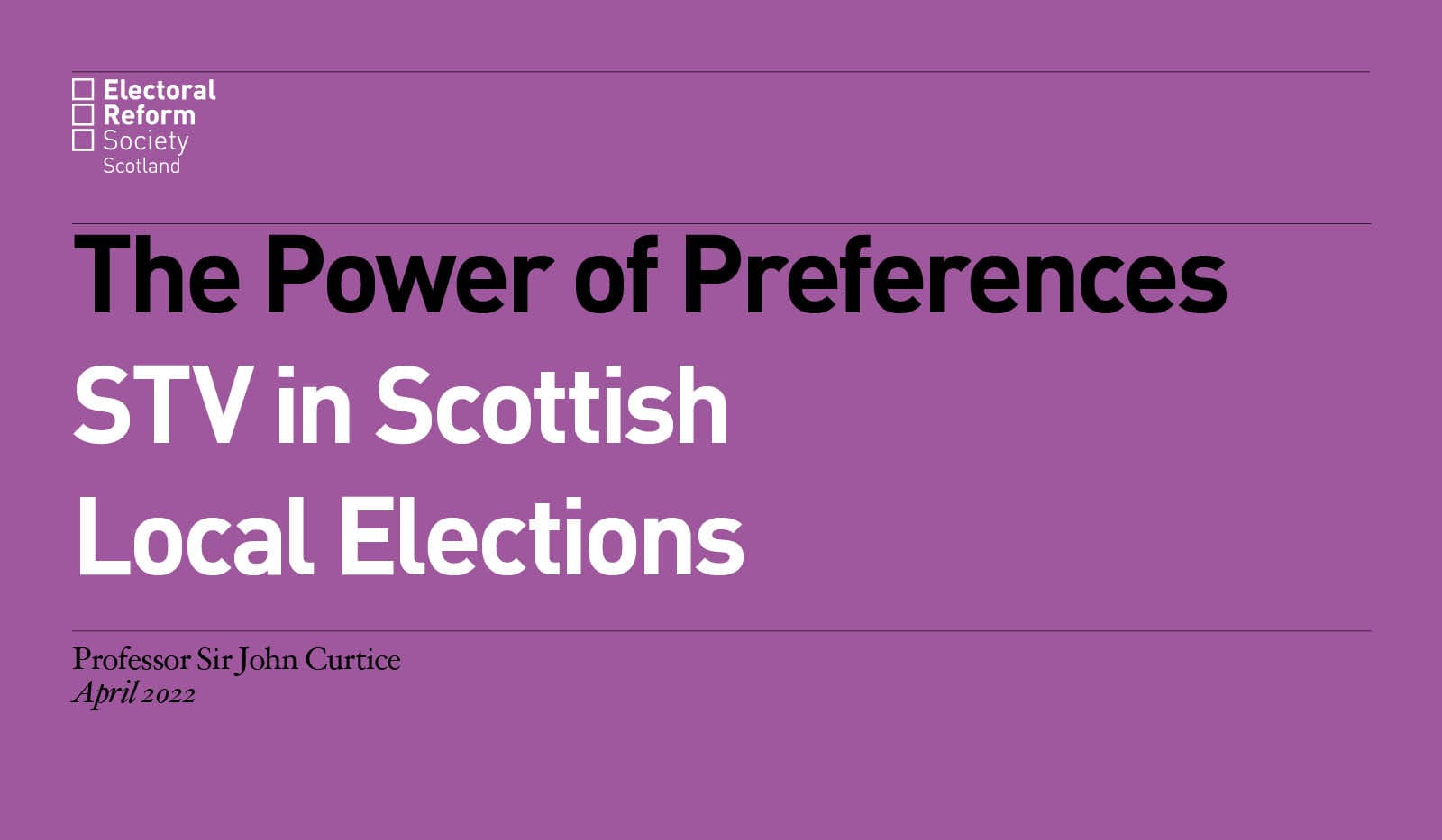 The Power of Preferences STV in Scottish Local Elections Electoral