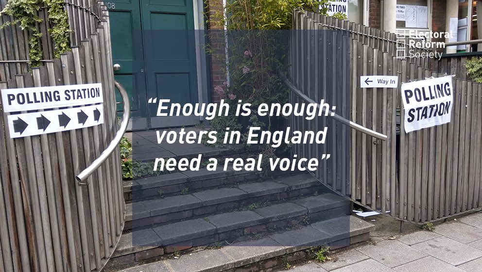 Enough is enough voters in England need a real voice