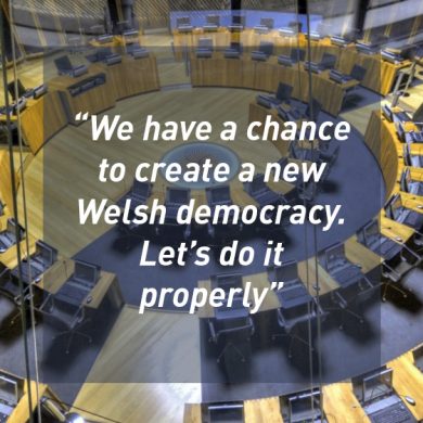 We have a chance to create a new Welsh democracy Lets do it properly