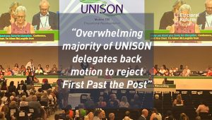 Overwhelming majority of UNISON delegates back motion to reject First Past the Post