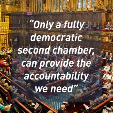 Only a fully democratic second chamber, can provide the accountability we need