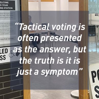 Tactical voting is often presented as the answer, but the truth is it is just a symptom