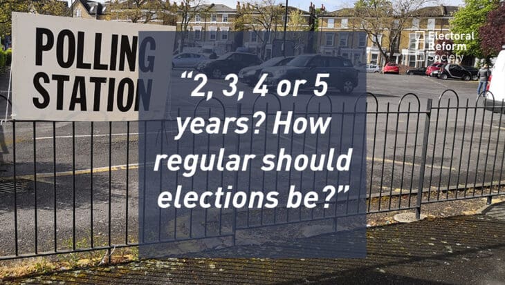 2, 3, 4 or 5 years? How regular should elections be?