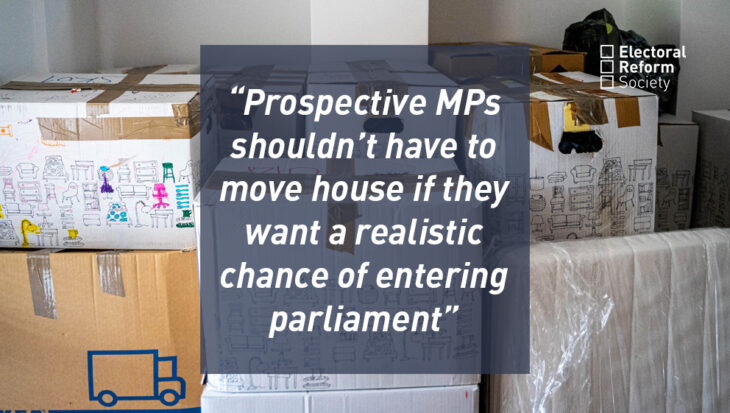 Prospective MPs shouldn’t have to move house if they want a realistic chance of entering parliament