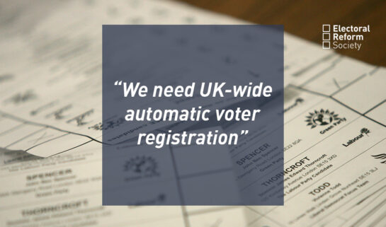 We need UK-wide automatic voter registration