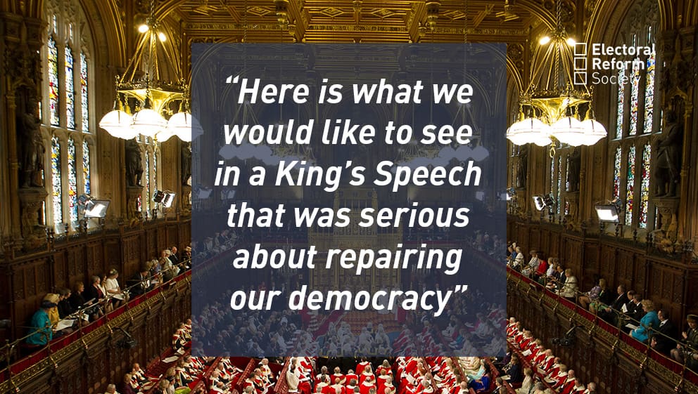 Here is what we would like to see in a King’s Speech that was serious about repairing our democracy