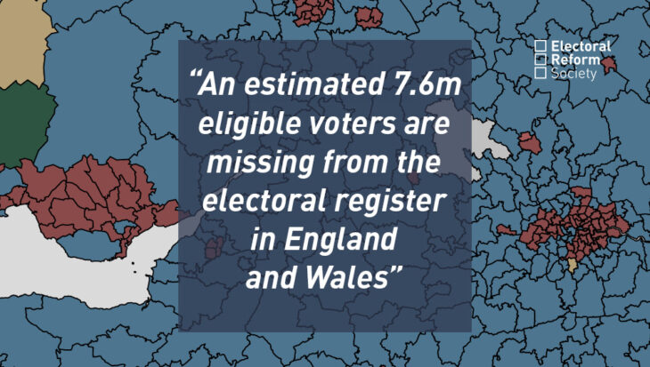 Estimated 7 point 6 million eligible voters are missing from the electoral register in England and Wales